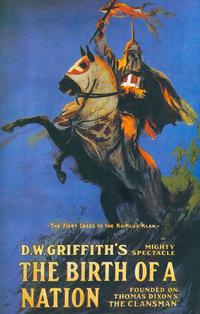 D.W. Griffith Birth of a Nation Movie Poster