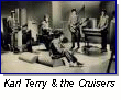 Karl Terry and the Cruisers