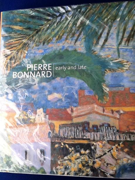 Pierre Bonnard Early and Late Book