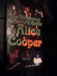 The Illustrated Collector's Guide to Alice Cooper Book