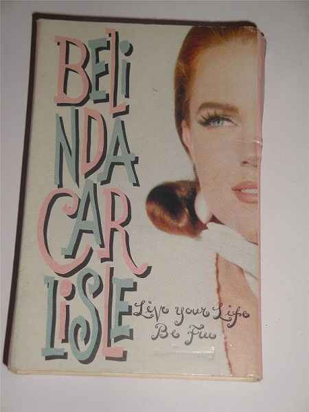 Belinda Carlisle - Live Your Life Be Free Cassette Tape