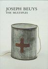 Joseph Beuys, the Multiples: Catalogue Raisonne of Multiples and Prints by Joseph Beuys Book