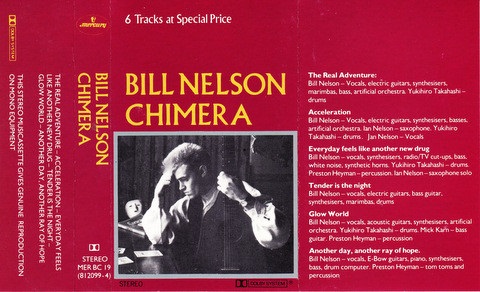 Bill Nelson Chimera UK Cassette