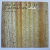 Chris & James Featuring Sally Rodgers Ghosts Vinyl, 12