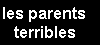 Les Parents Terribles