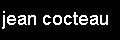 Jean Cocteau Website