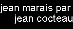 Jean Marais Jean Cocteau