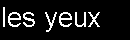Jean Marais Les Yeux