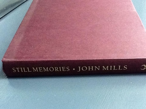 John Mills - Still Memories Book