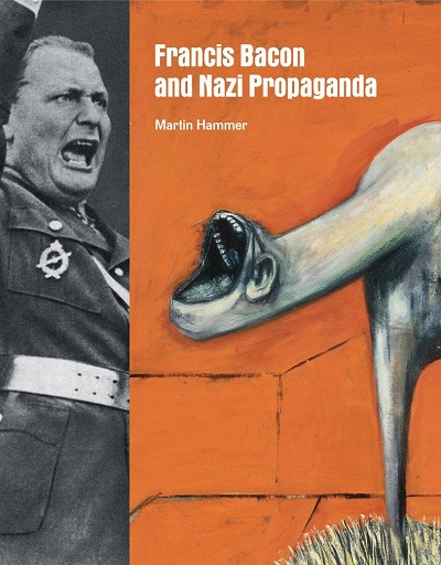 Francis Bacon & Nazi Propaganda Book