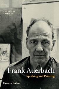 Frank Auerbach Speaking and Painting Book