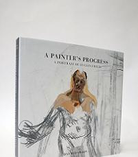 A Painter's Progress: A Portrait of Lucian Freud Book