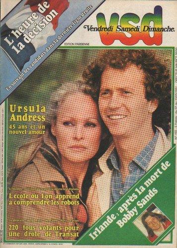 VSD [No 192] du 07/05/1981 - URSULA ANDRESS - L'ECOLE OU L'ON APPREND A COMPRENDRE LES ROBOTS - 220 FOUS VOLANTS POUR UNE DROLE DE TRANSAT - IRLANDE - APRES LA ORT DE BOBBY SANDS. [Broch�]