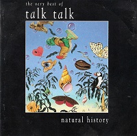 Talk Talk Natural History (The Very Best Of Talk Talk) UK & Europe CD, Compilation (1990)