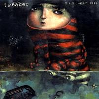 Tweaker 2 a.m. Wakeup Call CD (2004) Signed & Numbered