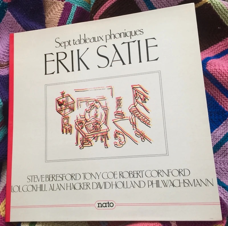 Various Sept Tableaux Phoniques Erik Satie Vinyl LP Gatefold 1984