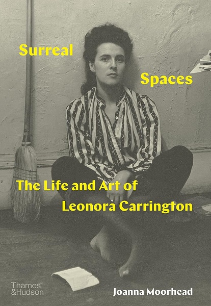 Leonora Carrington Surreal Spaces
